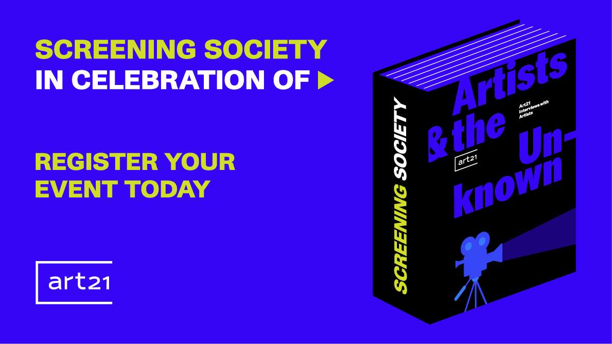 Blue promotional graphic for “Screening Society” featuring a book titled “Artists & the Unknown,” a film camera illustration, and the Art21 logo. Text invites event registration.
